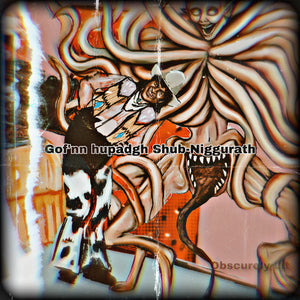 “Gof'nn hupadgh Shub-Niggurath" The Birth of Satyr Curtis